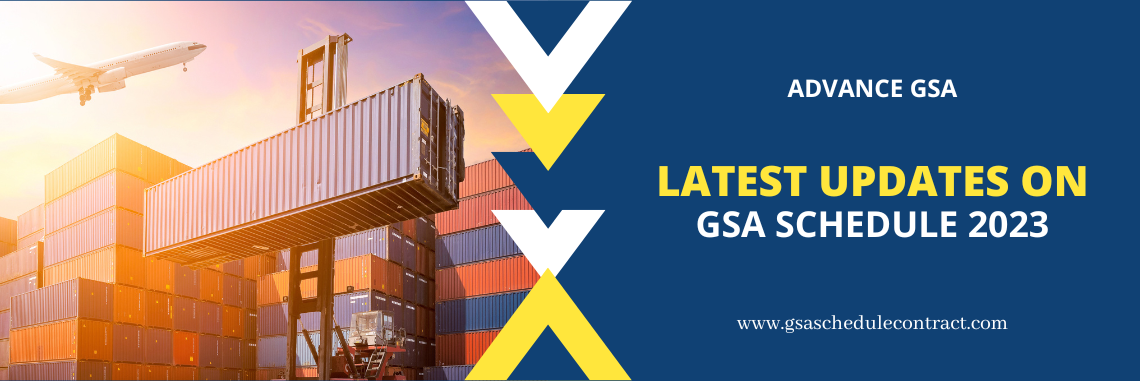 Latest Updates on GSA Schedule 2023 Contract Modification That You Won’t Miss!
